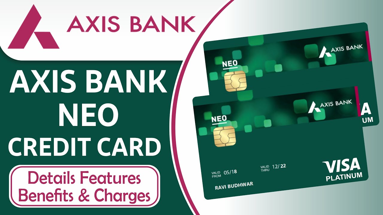 Axis Bank Neo Credit Card Review In Hindi- Amazing Benefits & Rewards